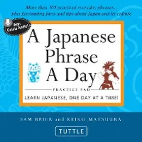 Brier / Matsuura |  Japanese Phrase A Day Practice Pad | eBook | Sack Fachmedien