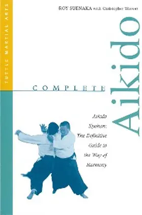 Suenaka / Watson |  Complete Aikido | eBook | Sack Fachmedien