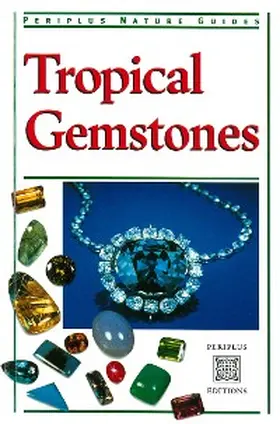 Clark |  Tropical Gemstones | eBook | Sack Fachmedien