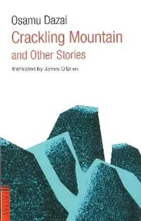 Dazai |  Crackling Mountain and Other Stories | eBook | Sack Fachmedien