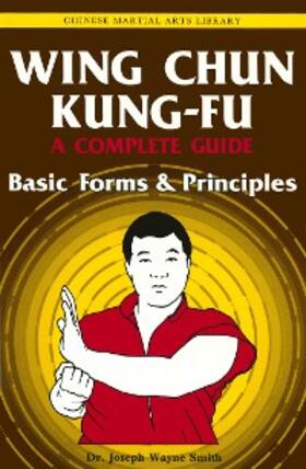 Smith |  Wing Chun Kung-fu Volume 1 | eBook | Sack Fachmedien