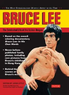 Little |  Bruce Lee: The Celebrated Life of the Golden Dragon | eBook | Sack Fachmedien