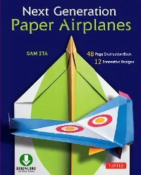 Ita |  Next Generation Paper Airplanes Ebook | eBook | Sack Fachmedien
