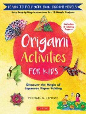 Lafosse |  Origami Activities for Kids | eBook | Sack Fachmedien