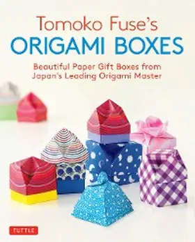 Fuse |  Tomoko Fuse's Origami Boxes | eBook | Sack Fachmedien