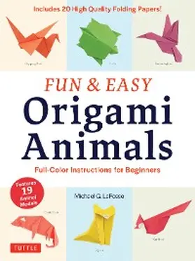 Lafosse |  Fun & Easy Origami Animals Ebook | eBook | Sack Fachmedien
