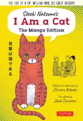Natsume |  Soseki Natsume's I Am A Cat: The Manga Edition | eBook | Sack Fachmedien