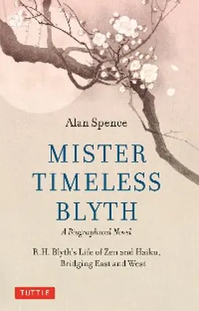 Spence |  Mister Timeless Blyth: A Biographical Novel | eBook | Sack Fachmedien