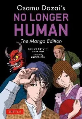 Dazai |  Osamu Dazai's No Longer Human | eBook | Sack Fachmedien
