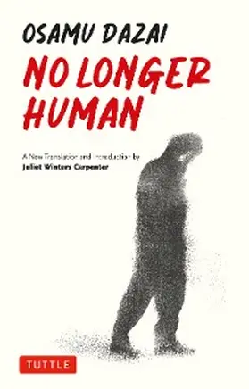 Dazai |  No Longer Human | eBook | Sack Fachmedien