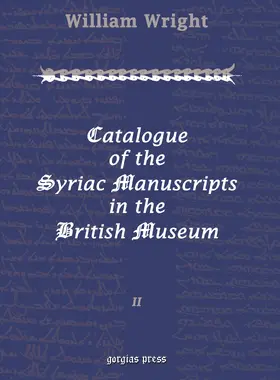 Wright |  Catalogue of the Syriac Manuscripts in the British Museum | eBook | Sack Fachmedien