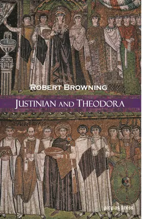 Browning |  Justinian and Theodora | eBook | Sack Fachmedien
