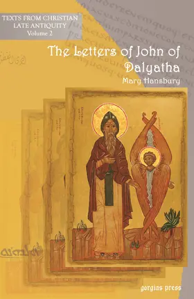 Hansbury |  The Letters of John of Dalyatha | eBook | Sack Fachmedien