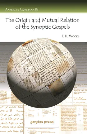 Woods |  The Origin and Mutual Relation of the Synoptic Gospels | eBook | Sack Fachmedien