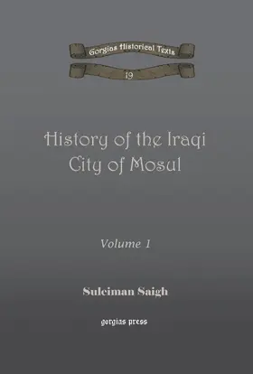 Saigh |  History of the Iraqi City of Mosul | eBook | Sack Fachmedien