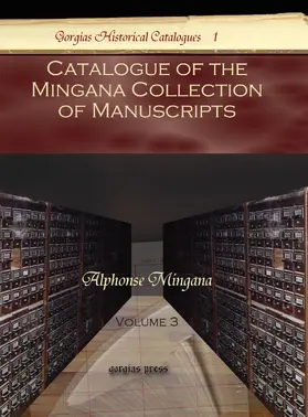 Mingana |  Catalogue of the Mingana Collection of Manuscripts | eBook | Sack Fachmedien