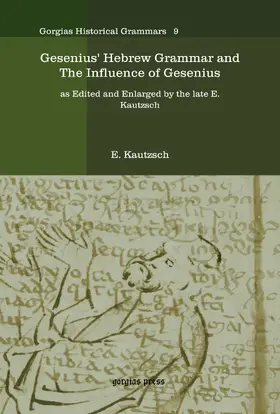 Kautzsch |  Gesenius' Hebrew Grammar and The Influence of Gesenius | eBook | Sack Fachmedien