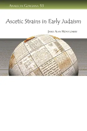 Montgomery |  Ascetic Strains in Early Judaism | eBook | Sack Fachmedien