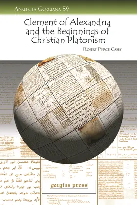 Casey |  Clement of Alexandria and the Beginnings of Christian Platonism | eBook | Sack Fachmedien