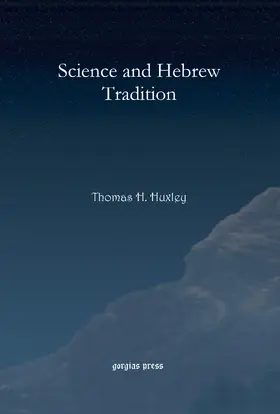 Huxley |  Science and Hebrew Tradition | eBook | Sack Fachmedien