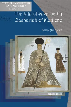 Ambjörn |  The Life of Severus by Zachariah of Mytilene | eBook | Sack Fachmedien