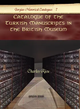 Rieu |  Catalogue of the Turkish Manuscripts in the British Museum | eBook | Sack Fachmedien
