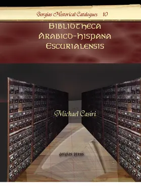 Casiri |  Bibliotheca Arabico-Hispana Escurialensis | eBook | Sack Fachmedien