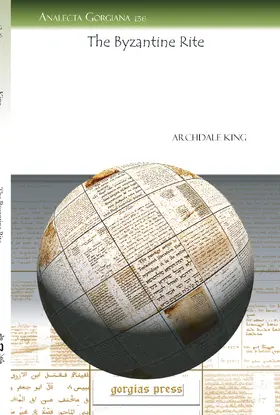 King |  The Byzantine Rite | eBook | Sack Fachmedien