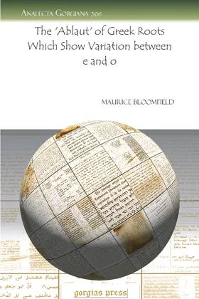 Bloomfield |  The 'Ablaut' of Greek Roots Which Show Variation between e and o | eBook | Sack Fachmedien