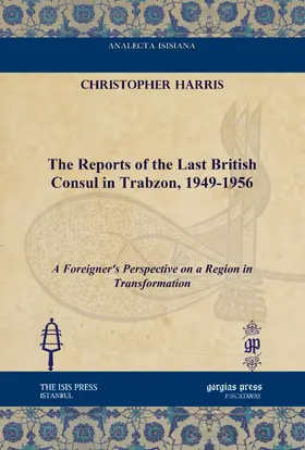 Harris |  The Reports of the Last British Consul in Trabzon, 1949-1956 | eBook | Sack Fachmedien