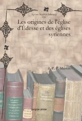 Martin |  Les origines de l’église d’Édesse et des églises syriennes | eBook | Sack Fachmedien