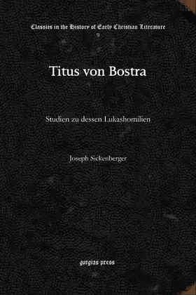 Sickenberger |  Titus von Bostra | eBook | Sack Fachmedien
