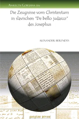 Berendts |  Die Zeugnisse vom Christentum in slavischen "De bello judaico" des Josephus | eBook | Sack Fachmedien