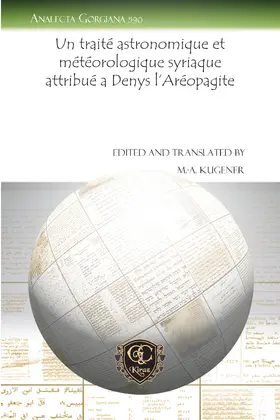 Kugener |  Un traité astronomique et météorologique syriaque attribué a Denys l'Aréopagite | eBook | Sack Fachmedien