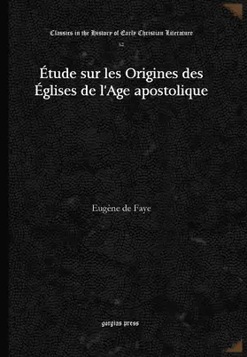 Faye |  Étude sur les Origines des Églises de l'Age apostolique | eBook | Sack Fachmedien