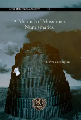 Codrington |  A Manual of Musalman Numismatics | eBook | Sack Fachmedien