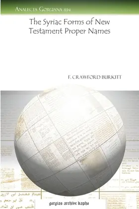 Burkitt |  The Syriac Forms of New Testament Proper Names | eBook | Sack Fachmedien