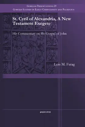 Farag |  St. Cyril of Alexandria, A New Testament Exegete | eBook | Sack Fachmedien