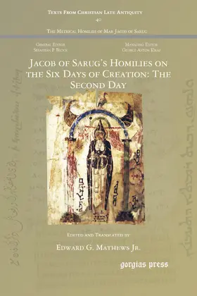  Jacob of Sarug’s Homilies on the Six Days of Creation: The Second Day | eBook | Sack Fachmedien