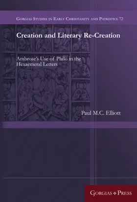 Elliott |  Creation and Literary Re-Creation | eBook | Sack Fachmedien