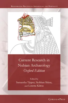 Tipper / Shinn |  Current Research in Nubian Archaeology | eBook | Sack Fachmedien