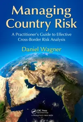 Wagner | Managing Country Risk | Buch | 978-1-4665-0047-1 | sack.de