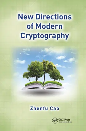 Cao | New Directions of Modern Cryptography | Buch | 978-1-4665-0138-6 | sack.de