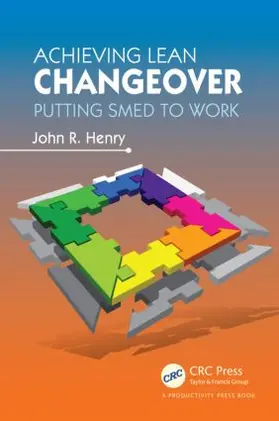 Henry |  Achieving Lean Changeover | Buch |  Sack Fachmedien