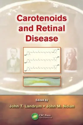 Landrum / Nolan |  Carotenoids and Retinal Disease | Buch |  Sack Fachmedien