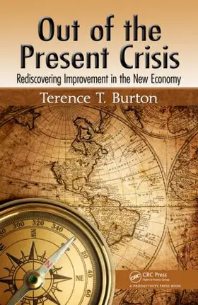 Burton | Out of the Present Crisis | Buch | 978-1-4665-0442-4 | sack.de