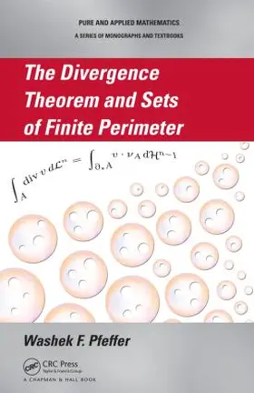 Pfeffer |  The Divergence Theorem and Sets of Finite Perimeter | Buch |  Sack Fachmedien
