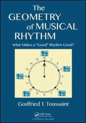 Toussaint | The Geometry of Musical Rhythm | Buch | 978-1-4665-1202-3 | sack.de