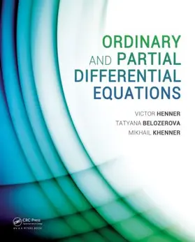 Henner / Belozerova / Khenner |  Ordinary and Partial Differential Equations | Buch |  Sack Fachmedien