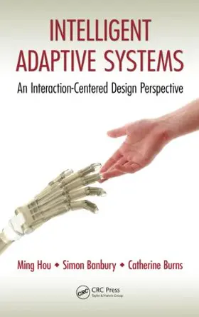 Hou / Banbury / Burns |  Intelligent Adaptive Systems | Buch |  Sack Fachmedien